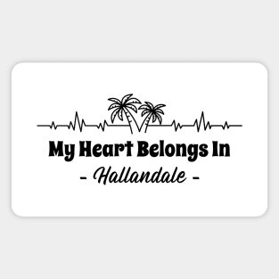 My Heart Belongs in Hallandale Beach Magnet